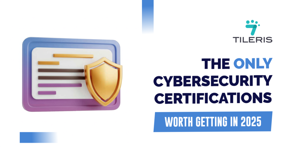 The Best Cybersecurity Certifications Worth Getting in 2025