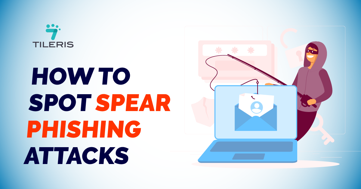 How To Spot Spear Phishing Attacks