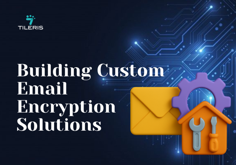 Building Custom Email Encryption Solutions