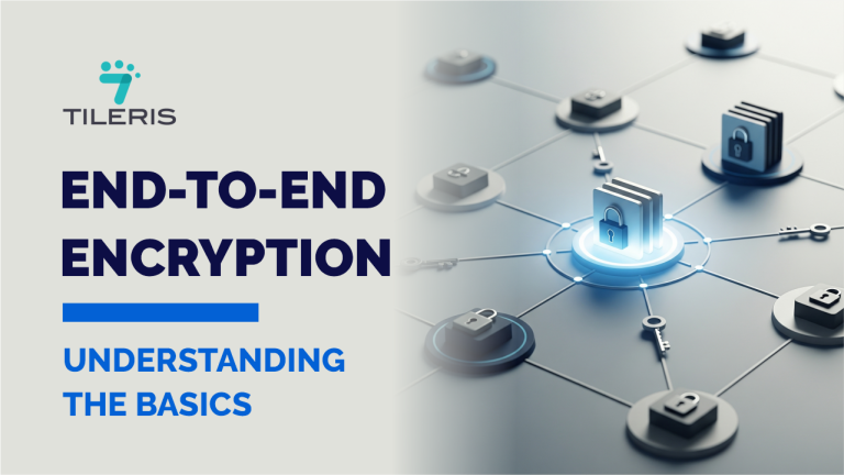 End-to-End Encryption: Understanding the Basics