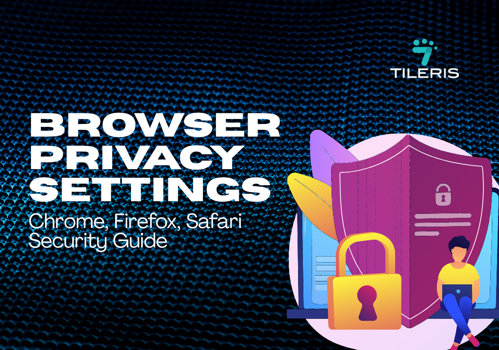 Browser Privacy Settings