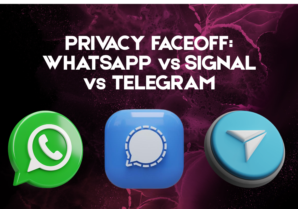 WhatsApp vs Signal vs Telegram